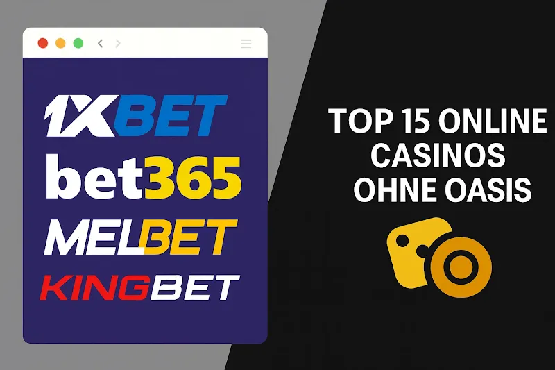 10 Beste Online Casinos ohne OASIS – Unsere Testsieger im Vergleich